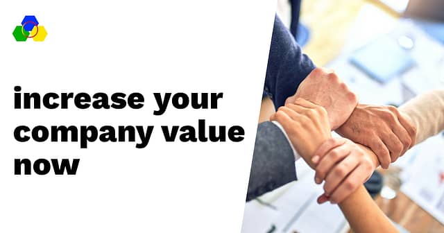 5 Things to Do Now to Increase your company’s Value